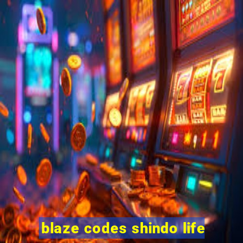 blaze codes shindo life